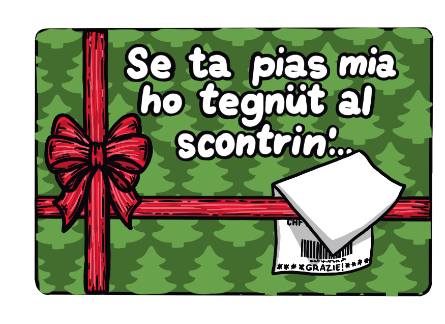 Se ta pias mia ho tegnüt al scontrin