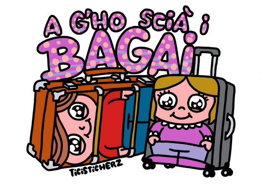 A g'ho scià i bagai BIG