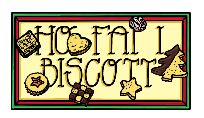 Ho fai i Biscott