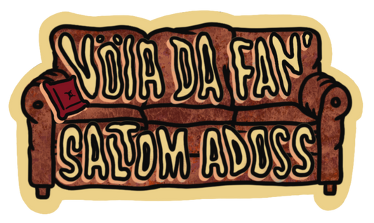 Vöia da fan, saltom adoss